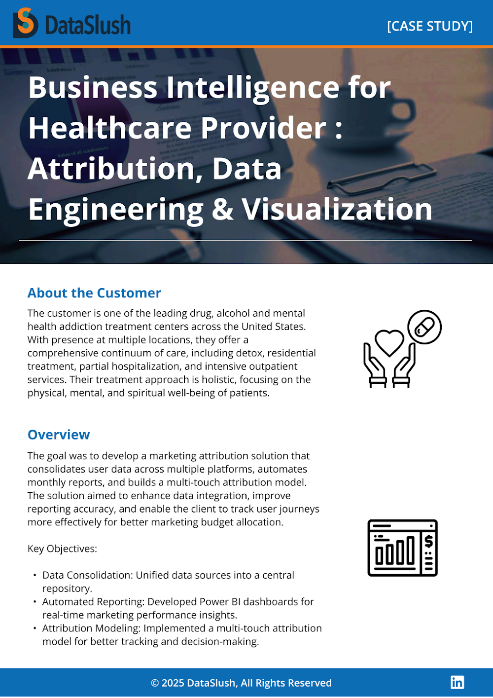 Business Intelligence for Healthcare Provider : Attribution, Data Engineering & Visualization